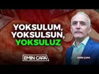#CANLI Yoksulum, Yoksulsun, Yoksuluz | Emin Çapa