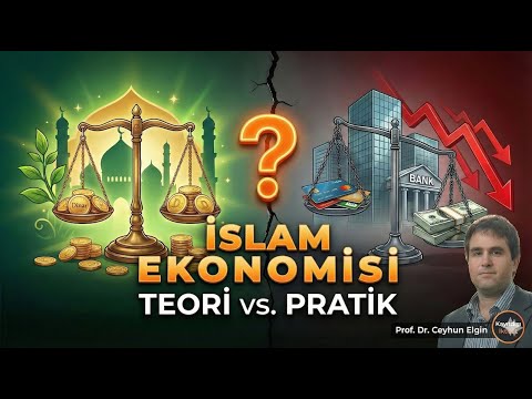 İslam Ekonomisi: Efsane mi Gerçek Bir Sistem mi? Faiz, Enflasyon ve Gerçekler | Bölüm 1