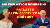 MERKEZ BANKASI ENFLASYON BOMBASINI PATLATTI! ALTIN 6000'TL YE Mİ GİDİYOR?