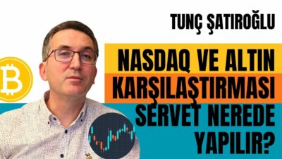 Nasdaq ve Altın Karşılaştırması, Servet Nerede Yapılır?
