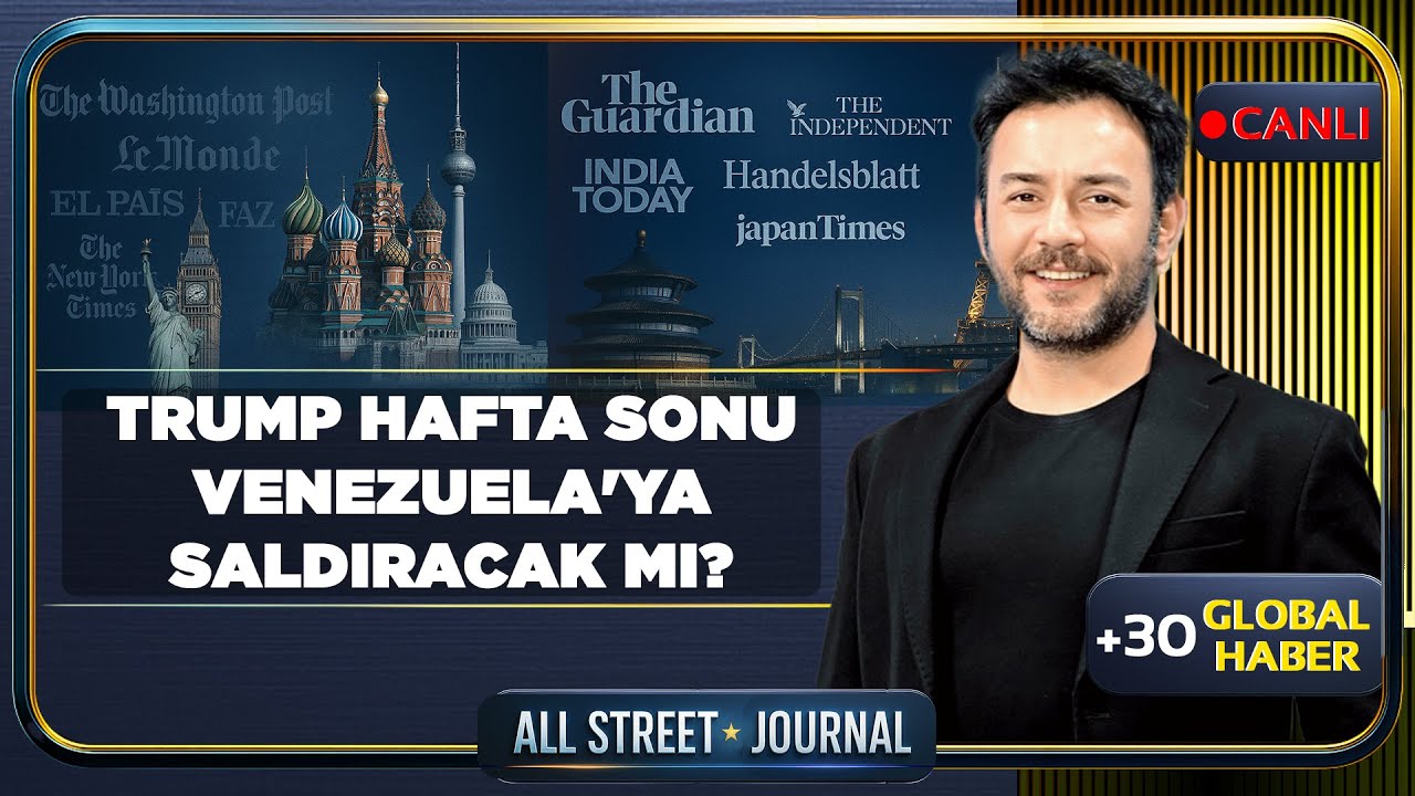 Trump Hafta Sonu Venezuela'ya Saldıracak mı? | ALL STREET JOURNAL | 14 Kasım