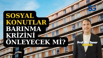 Yüzyılın Konut Projesi: Sosyal mi, Siyasi mi ? | SONER GÖKTEN