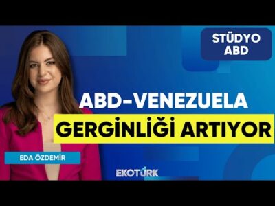 ABD-Venezuela Gerginliği Artıyor | Anıl Sural | Eda Özdemir | Stüdyo ABD