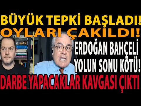 BÜYÜK TEPKİ BAŞLADI! OYLARI ÇAKILDI! ERDOĞAN BAHÇELİ YOLUN SONU KÖTÜ! DARBE YAPACAKLAR KAVGASI ÇIKTI