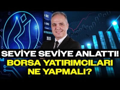 Borsa Yatırımcısı Ne Yapmalı? Dr. Nuri Sevgen Seviye Seviye Anlattı!
