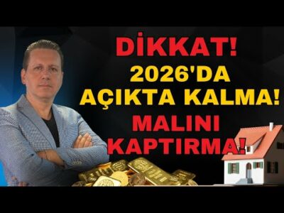 2026'DA AÇIKTA KALMA! MALINI KAPTIRMA!