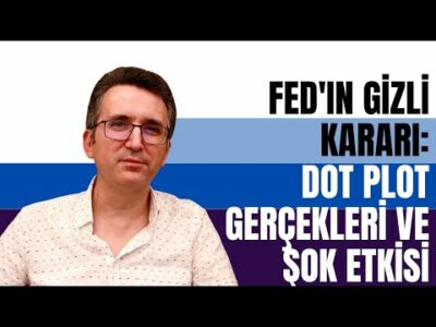 Fed'in Gizli Kararı: Dot Plot Gerçekleri ve Şok Etkisi