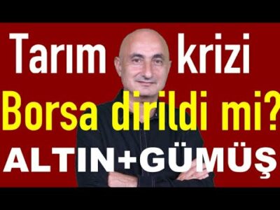 Altın-gümüşte ralliye devam | Tarımın çöküşü | Borsa nasıl dirildi | Halkbank tavan