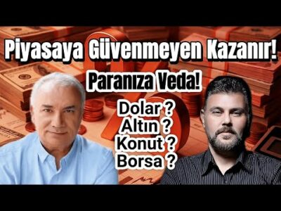 PİYASAYA GÜVENMEYEN KAZANIR! PARANIZA VEDA - DOLAR-ALTIN-KONUT-BORSA | MURAT MURATOĞLU-REMZİ ÖZDEMİR