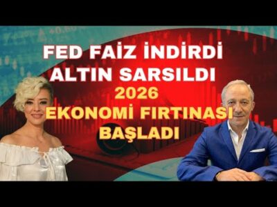 FED FAİZ İNDİRDİ ALTIN SARSILDI GÜMÜŞ REKOR KIRDI 2026 EKONOMİ FIRTINASI BAŞLADI