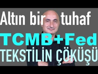 Merkez Bankası ve Fed gerdi | Tekstilin çöküşü | Euro 50 TL | Borsa bozulmadı