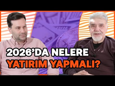 2026'da parayı neye yatırmalı? Ne kazandırır, ne kaybetirir? | Altın, borsa, faiz | Atilla Yeşilada