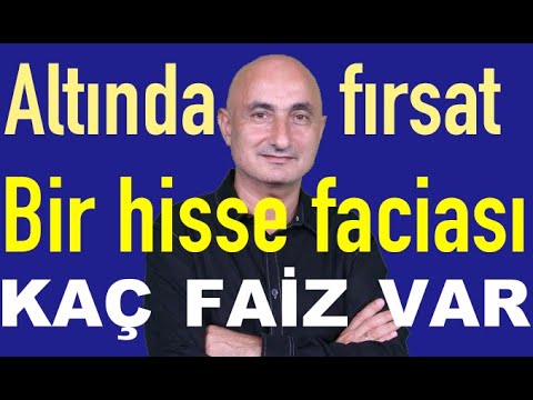 Altında fırsat | Bir hise faciası | Bankalarda faiz kaç?