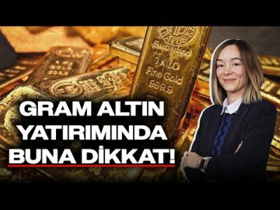Gram Altın Yatırımında BUNA DİKKAT! İş Portföy Baş Ekonomisti Şekerci'den Çarpıcı Sözler!
