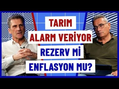 Tarım alarm veriyor, uyarılar artıyor! & Öncelik rezerv mi, enflasyon mu? | Kerim Rota & Ömer Gencal