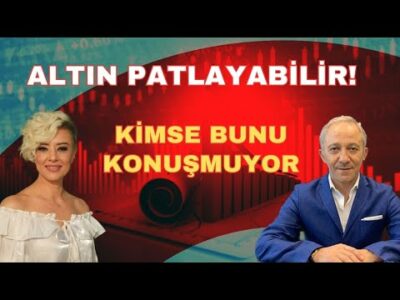 ALTIN PATLAYABİLİR! KİMSE BUNU KONUŞMUYOR