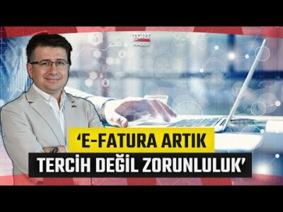 Türkiye Dijital Fatura Sisteminde Nereye Gidiyor? İbrahim Bayır Anlattı - İş Dünyası