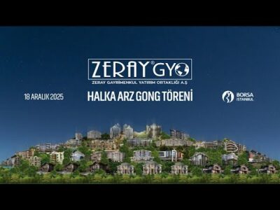 "Zeray Gayrimenkul Yatırım Ortaklığı" Halka Arz Gong Töreni