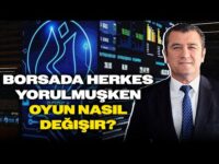 Borsadan Nasıl Para Kazanılır: Herkes Yorulmuşken Oyun Nasıl Değişir?