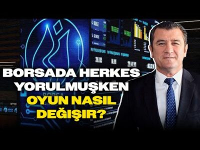 Borsadan Nasıl Para Kazanılır: Herkes Yorulmuşken Oyun Nasıl Değişir?