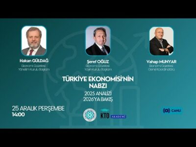Türkiye Ekonomisi’nin Nabzı | 2025 Analizi, 2026’ya Bakış