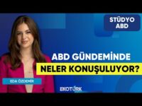 ABD Gündeminde Neler Konuşuluyor? | Anıl Sural | Eda Özdemir | Stüdyo ABD