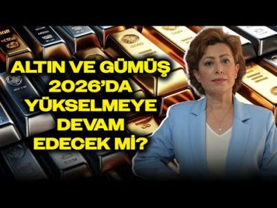 Altın ve Gümüşte Yükseliş Sürecek mi? 2026'da 'Kendinizi Sağlama Alın!'