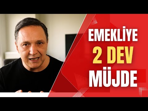 EMEKLİYE 2 DEV MÜJDE
