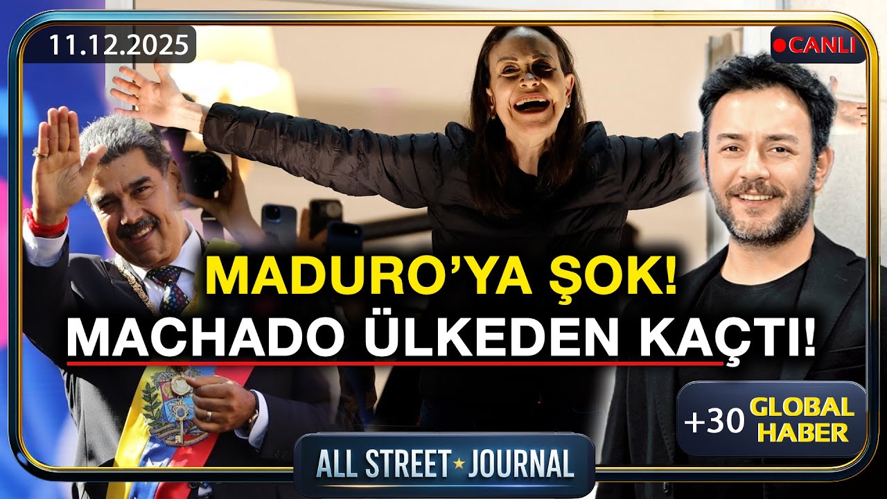 Machado’nun Film Gibi “NOBEL” Kaçışı! | Trump’tan Sert Göçmen Çıkışı | ALL STREET JOURNAL