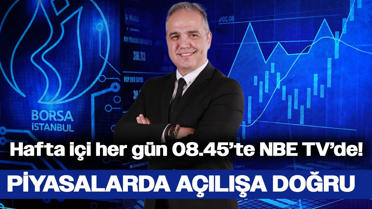 Piyasalarda Açılışa Doğru | Dr. Nuri Sevgen,Berfin Çipa, Dr. Şeref Oğuz | 05 Aralık