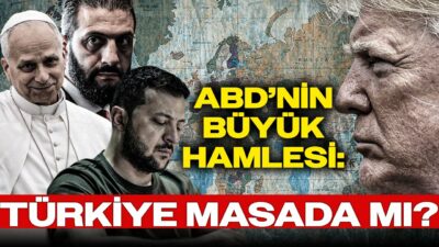 Yeni Dünya Düzeninde Türkiye: Papa, Ukrayna, Suriye Dosyaları Bize Ne Anlatıyor?