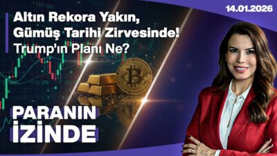 Altın Rekora Yakın, Gümüş Tarihi Zirvesinde! | Trump'ın Planı Ne? | Paranın İzinde | Süheyla Yılmaz