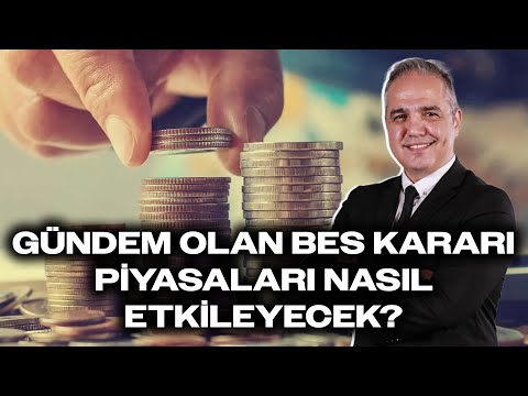 BES'te Devlet Katkı Payı Düşürüldü! Piyasalar Nasıl Etkilenecek? Nuri Sevgen Anlattı
