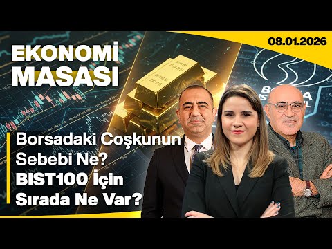 Borsadaki Coşkunun Sebebi Ne? BIST100 İçin Sırada Ne Var? | Ekonomi Masası