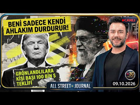 Trump: Beni Durdurabilecek Tek Şey… | ABD’den Grönland’a Kişi Başı Para Teklifi | ALL STREET JOURNAL
