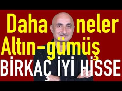 Altın-gümüşte daha neler... | Değerli TL ithalatı patlattı | Borsa 5-10 hisseyle