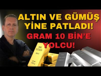 GRAM ALTIN 10 BİN'E YOLCU! YENİ REKOR GELDİ!
