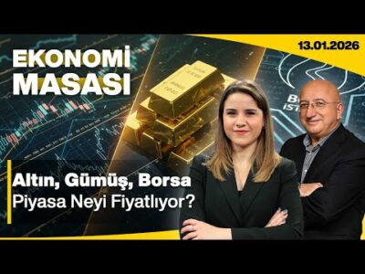 Altın, Gümüş, Borsa Haftaya Rekorla Başladı! Piyasa Neyi Fiyatlıyor? | Ekonomi Masası | 13 OCAK