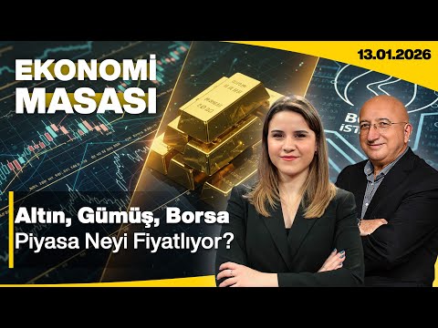 Altın, Gümüş, Borsa Haftaya Rekorla Başladı! Piyasa Neyi Fiyatlıyor? | Ekonomi Masası | 13 OCAK