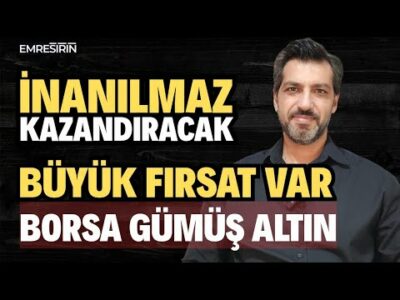 İNANILMAZ KAZANDIRACAK! BÜYÜK FIRSAT VAR AMA GÜNLÜK BAKMA! Emre ŞİRİN #borsa #altın #gümüş #dolar