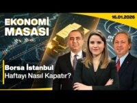 Berfin Çipa ve Dr.Barış Esen | Ekonomi Masası | 16 OCAK