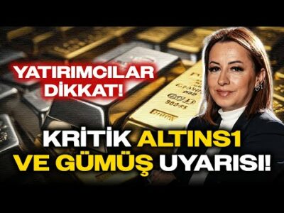 AltınS1 ve Gümüş Uyarısı! Filiz Eryılmaz 'ÇOK DİKKATLİ OLMAK LAZIM' Diyerek Anlattı!