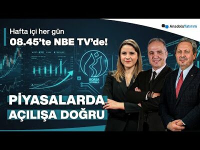 Piyasalarda Açılışa Doğru | Dr. Nuri Sevgen | 21 OCAK