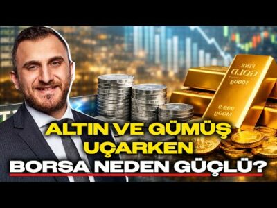 Altın ve Gümüş Uçarken Borsa Neden Güçlü? 2026 Öncesi Büyük Para Okuması