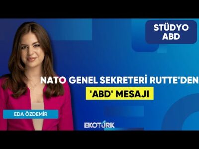 Nato Genel Sekreteri Rutte'den 'ABD' Mesajı | Sibel Karabel | Eda Özdemir | Stüdyo ABD