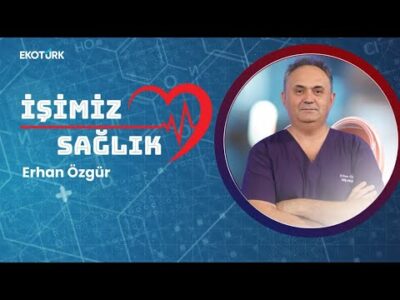 Doç. Dr. Serkan Yıldız | Prof. Dr. Fevzi Balkan |Aynur Apaydın |Erhan Özgür İşimiz Sağlık 08.11.2025