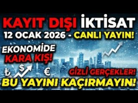 Kar Tatili Altında Günlük Ekonomik Gelişmeler - 12 Ocak 2026 Kayıt Dışı İktisat Günlük Bülteni
