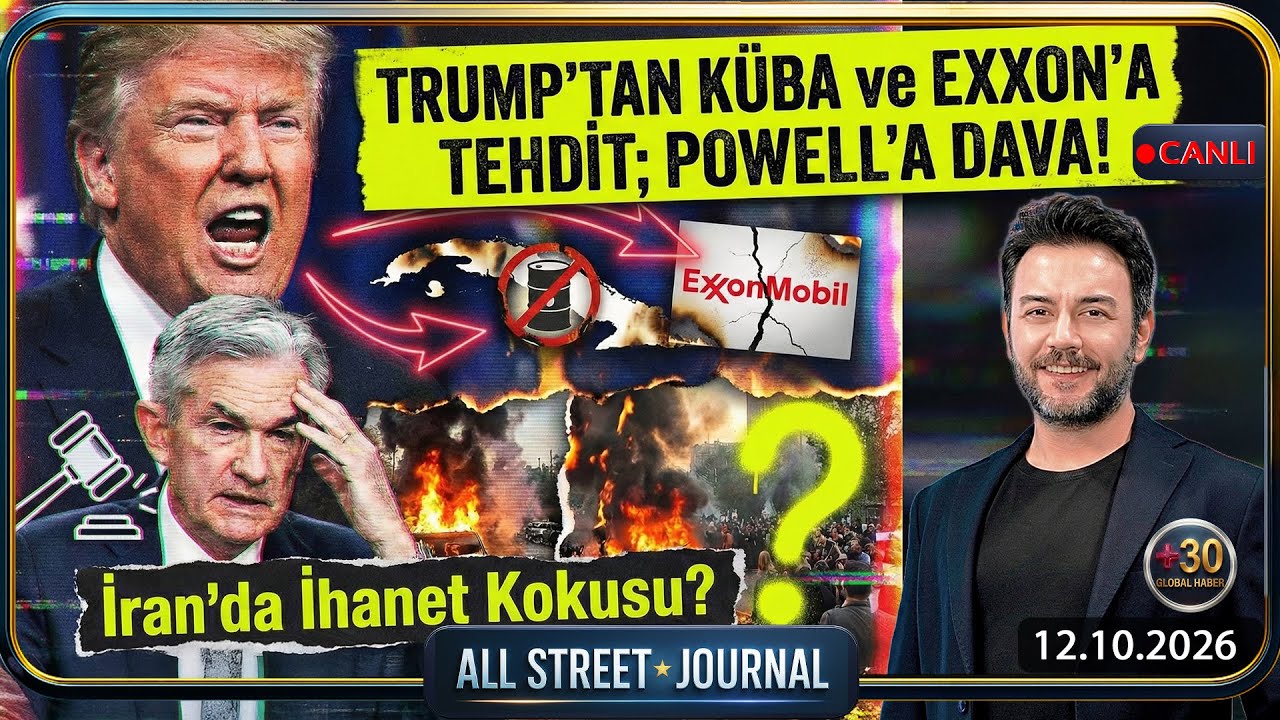 Trump'tan Küba ve Exxon'a Tehdit; Powell'a Dava! | İran'da İhanet Kokusu? | All Street Journal