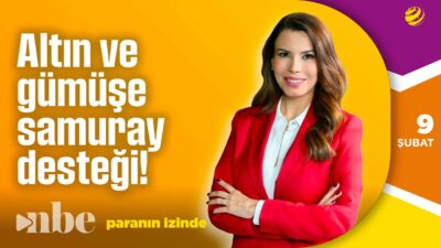 Altın/Gümüşe Samuray Desteği! | Paranın İzinde | Süheyla Yılmaz | 09 Şubat