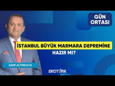 İstanbul Büyük Marmara Depremine Hazır Mı? | Doç. Dr. Sinan Cansız | Sami Altınkaya | Gün Ortası